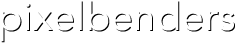Pixelbenders